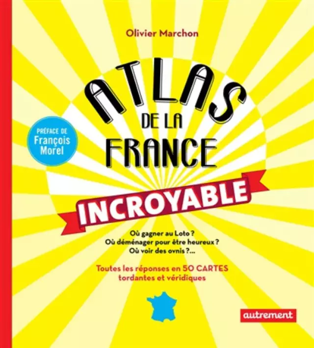 atlas-de-la-france-incroyable_9782746738942