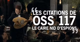 VIGNETTE_OSS117_LECAIRE0