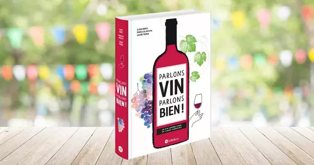 livre-parlons-vin-parlons-bien-le-vin-comme-vous-ne-lavez-jamais-bu
