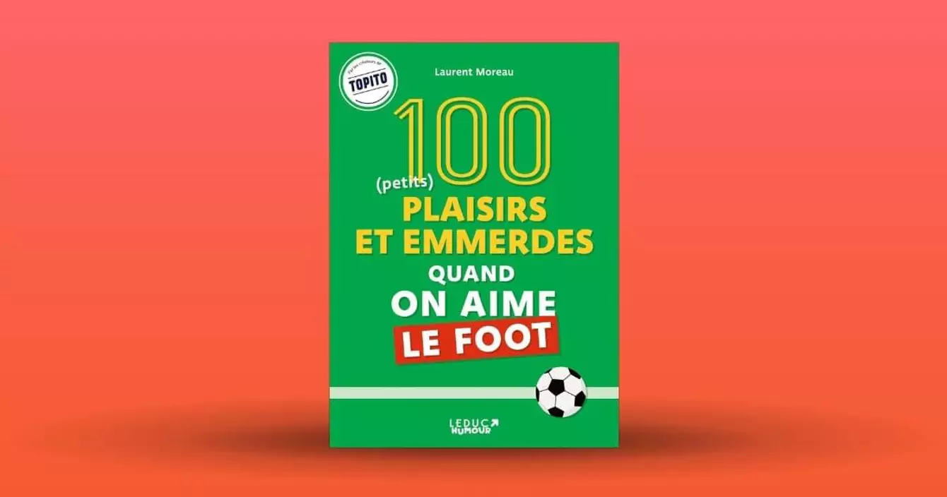 livre-plaisirs-emmerdes-quand-aime-foot