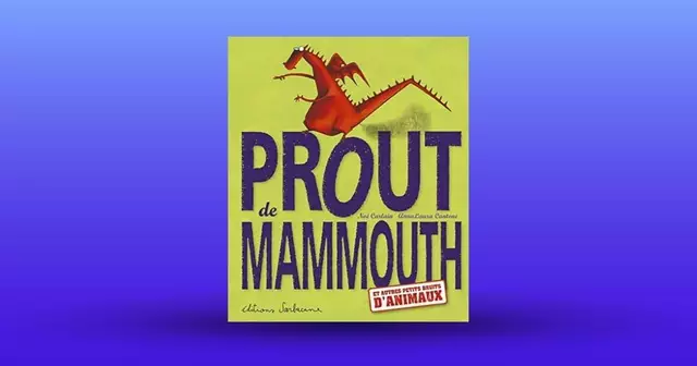 un-livre-prout-de-mammouth-et-autres-petits-bruits-danimaux