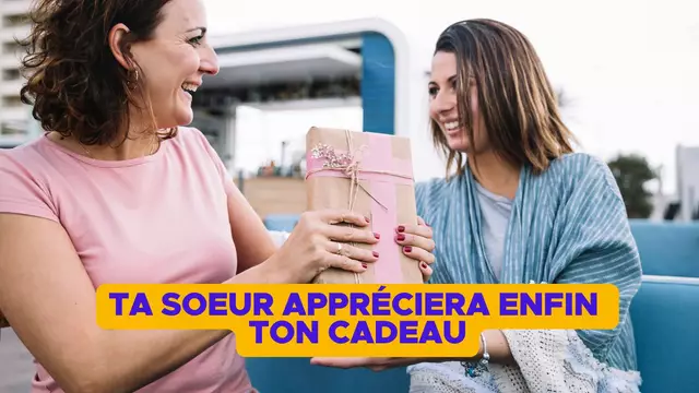 IDEES-CADEAU-SOEUR