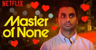 une master of none