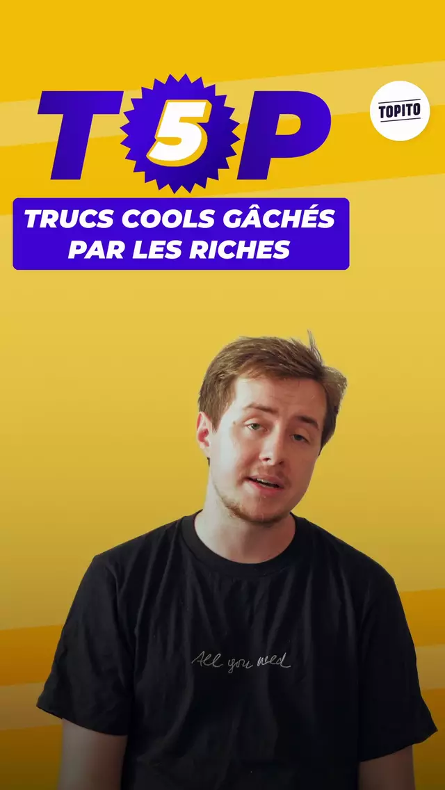 Top 5 des trucs cools ga?che?s par les riches