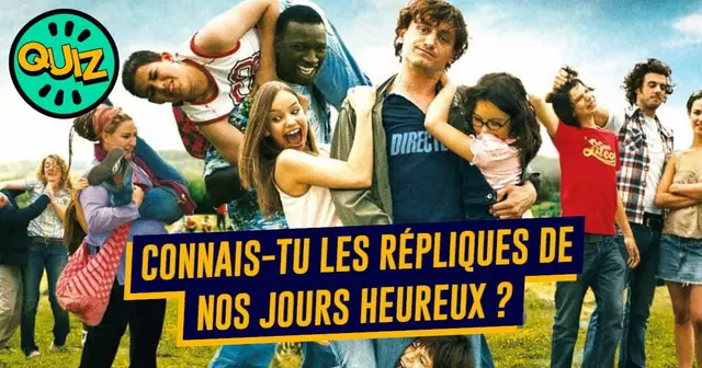 une-quiz-repliques-nos-jours-heureux