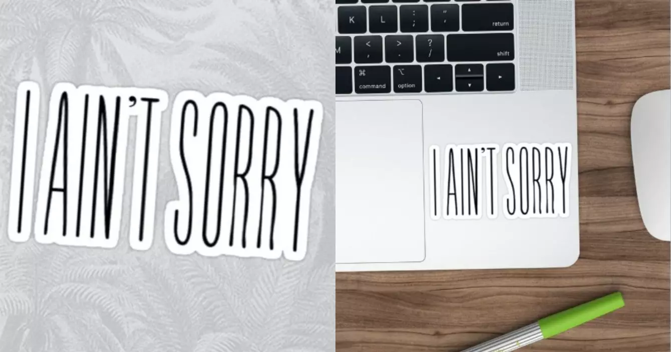 sticker-aint-sorry