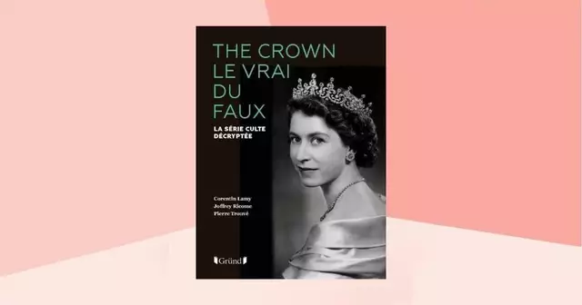 livre-the-crown-vrai-faux-serie-culte-decryptee
